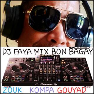 DJ FAYA MIX BON BAGAY  - Photo