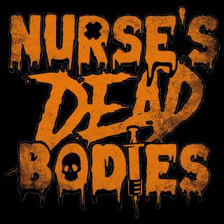 Nurse's Dead Bodies  - Photo